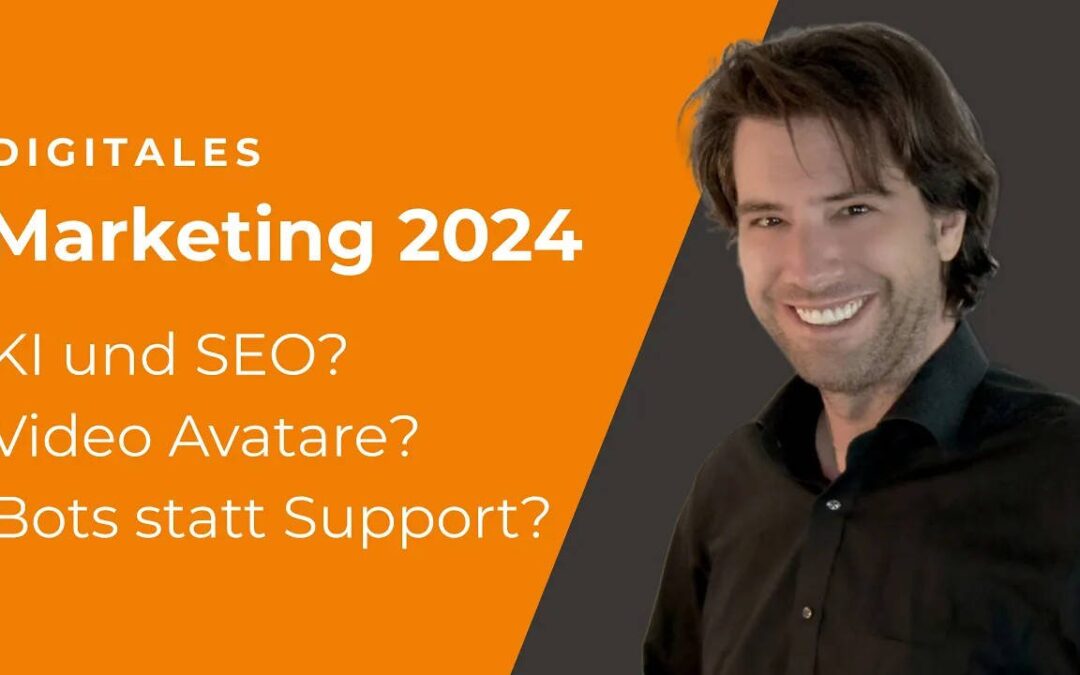 5 Trends im Digitalen Marketing 2024